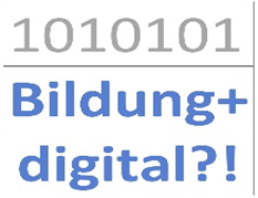 Bildung + digital?!