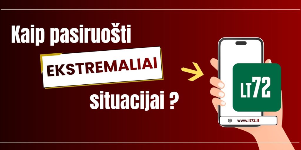 Kaip pasiruošti ekstremaliai situacijai?